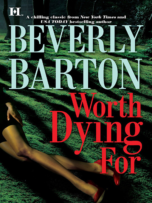 Title details for Worth Dying For by Beverly Barton - Wait list
